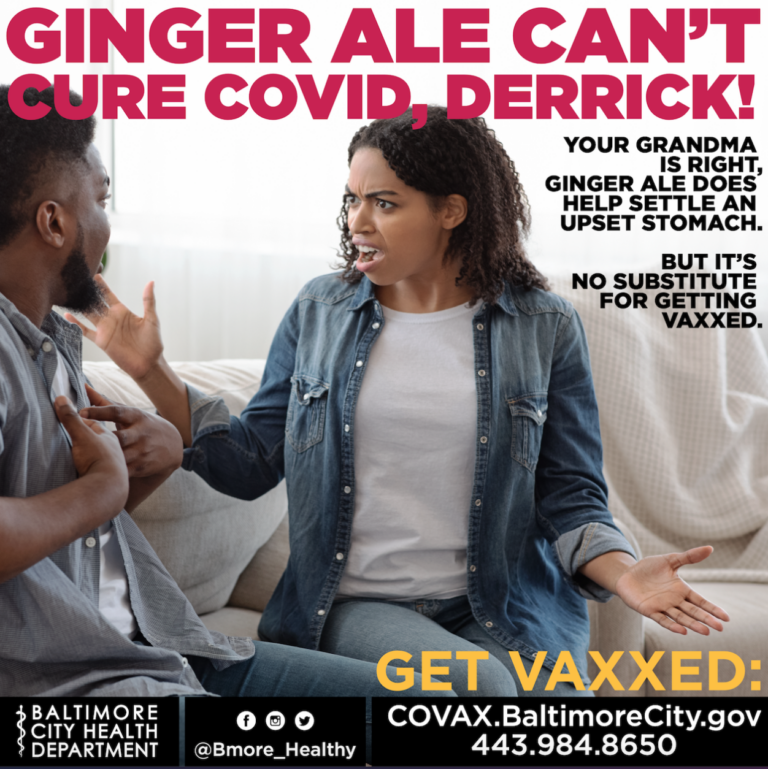 Baltimore City Health Department graphic: Ginger ale can’t cure COVID, Derrick!